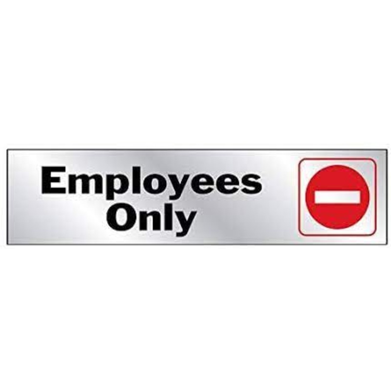 Hy-Ko Products Employees Only, Self Adhesive Vinyl Graphic